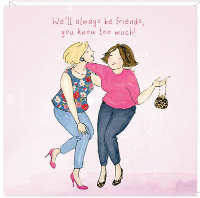 Friends Always Greetings Card