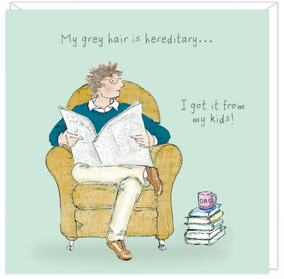 My Grey Hair Greetings Card